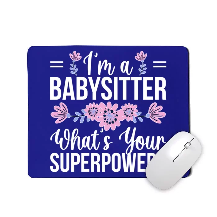 I'm A Sitter Appreciation Sitting Sitters Great Gift Mousepad