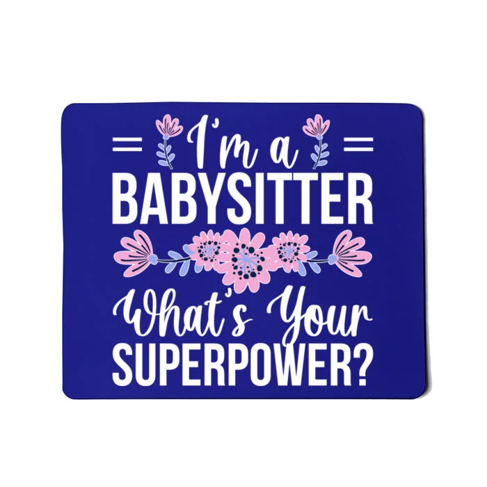 I'm A Sitter Appreciation Sitting Sitters Great Gift Mousepad