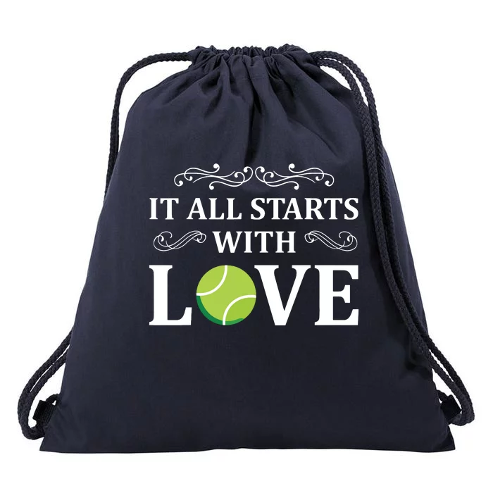 It All Starts With Love Funny Tenniss Drawstring Bag