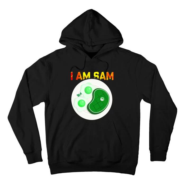 I Am Sam Clothes For Fried Green Ham And Eggs Days Tall Hoodie