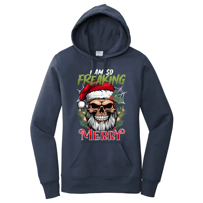 I Am So Freaking Merry Halloween Christmas Mashup Gift Women's Pullover Hoodie