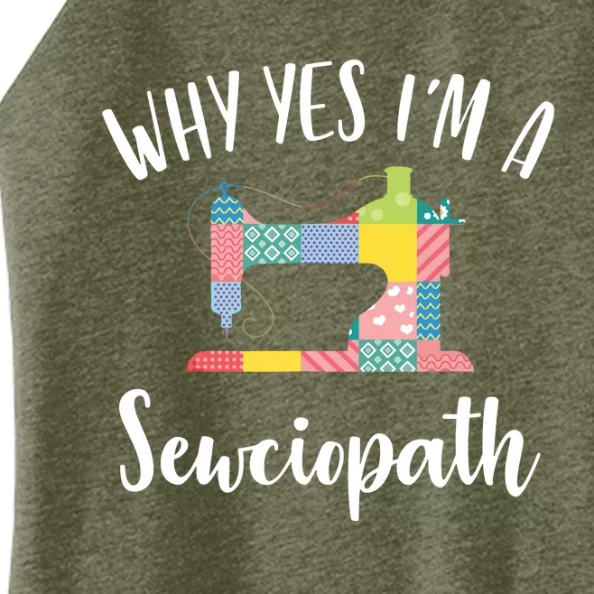 Im A Sewciopath Funny Sewing Lover Gift Idea Women’s Perfect Tri Rocker Tank