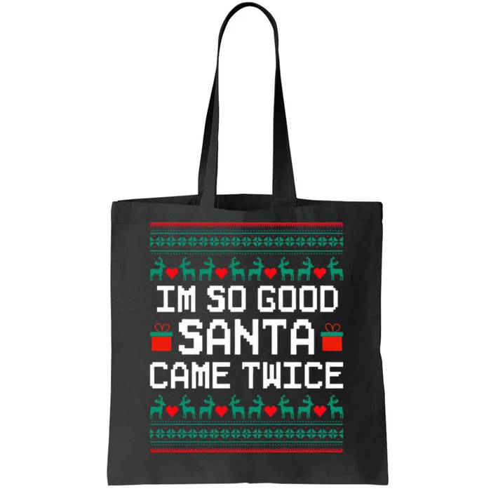 I Am So Good Santa Came Twice Couples Christmas Matching Tote Bag