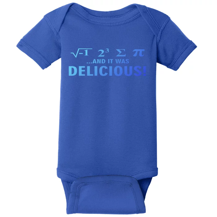 I Ate Some Pie And It Was Delicious Funny Sayings Meaningful Gift Baby Bodysuit