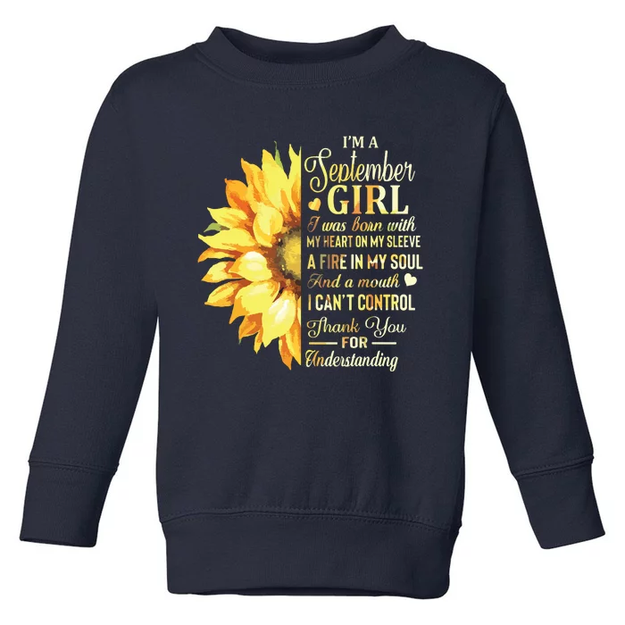 Im A September Girl Sunflower Birthday Toddler Sweatshirt