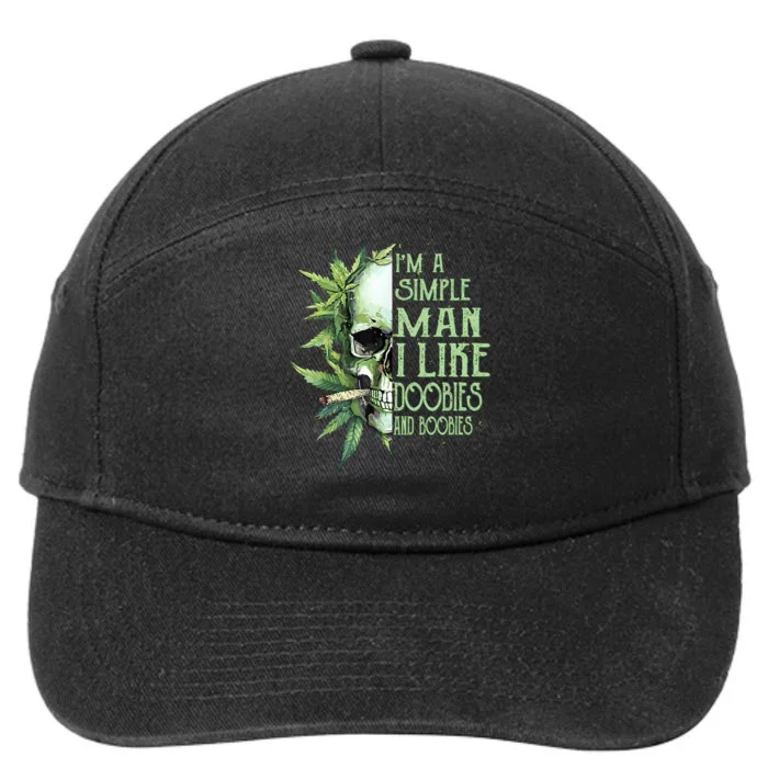 IM A Simple Man I Like Doobies And Boobies Skull Weed 7-Panel Snapback Hat