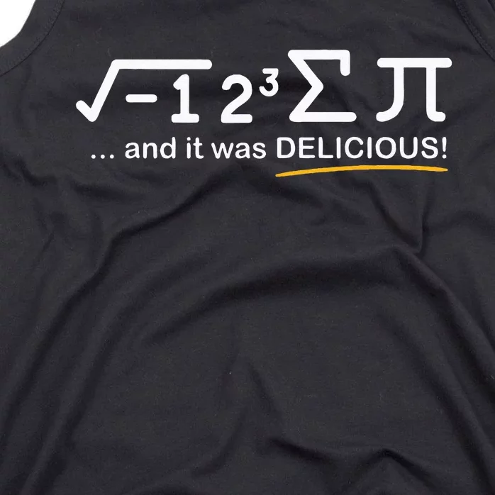 I Ate Some Pi Funny Pi Day & Math Lover Gift Tank Top