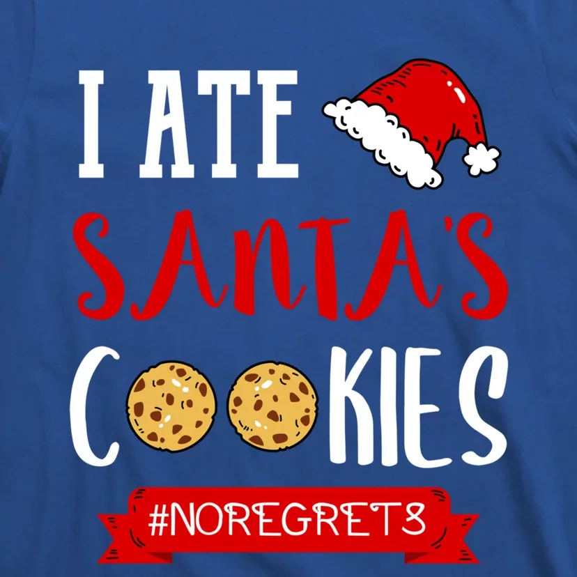 I Ate Santa's Cookies Funny Christmas Outfits Cute Gift T-Shirt