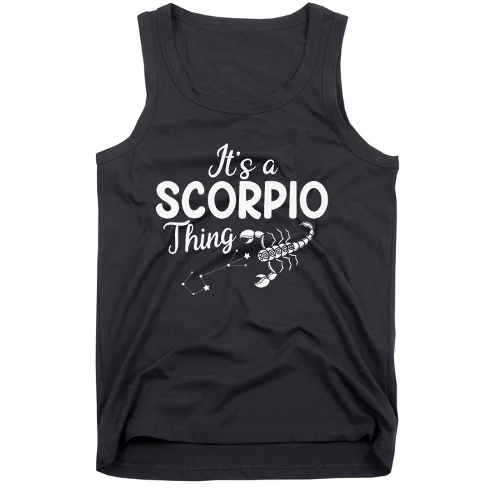 It's a Scorpio Thing Scorpio Zodiac Sign Tank Top