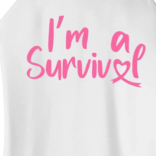 I'm A Survivor Cancer, Pink Ribbon, Breast Cancer Women’s Perfect Tri Rocker Tank