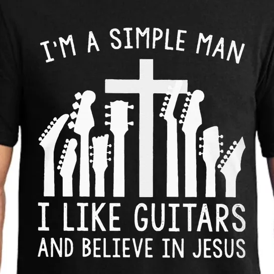 Im A Simple Man I Like Guitars And Believe In Jesus Pajama Set