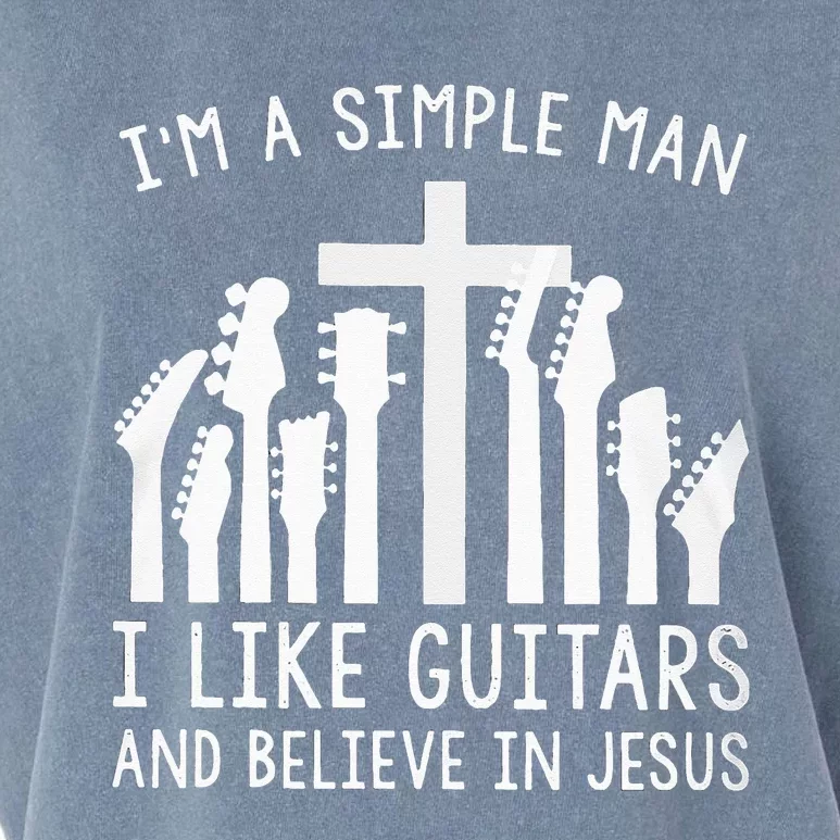 Im A Simple Man I Like Guitars And Believe In Jesus Garment-Dyed Women's Muscle Tee