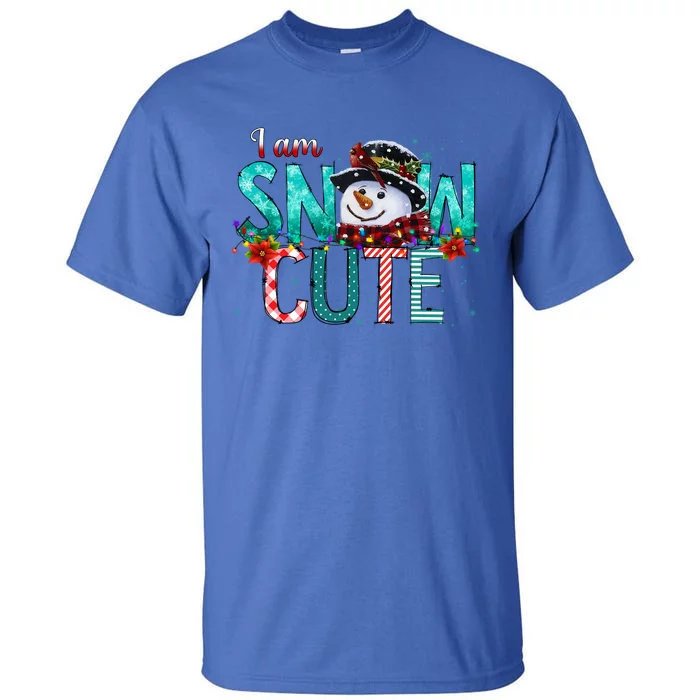 I Am Snow Cute Merry Christmas Snow Winter Outfit Pajama Gift Tall T-Shirt