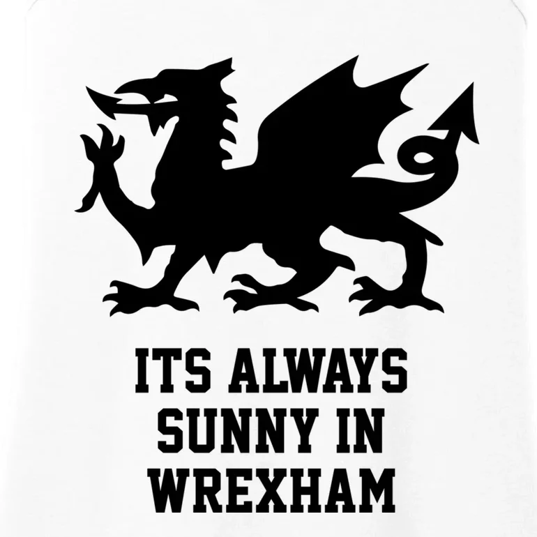 Its Always Sunny In Wrexham Wales Football Gift Ladies Essential Tank