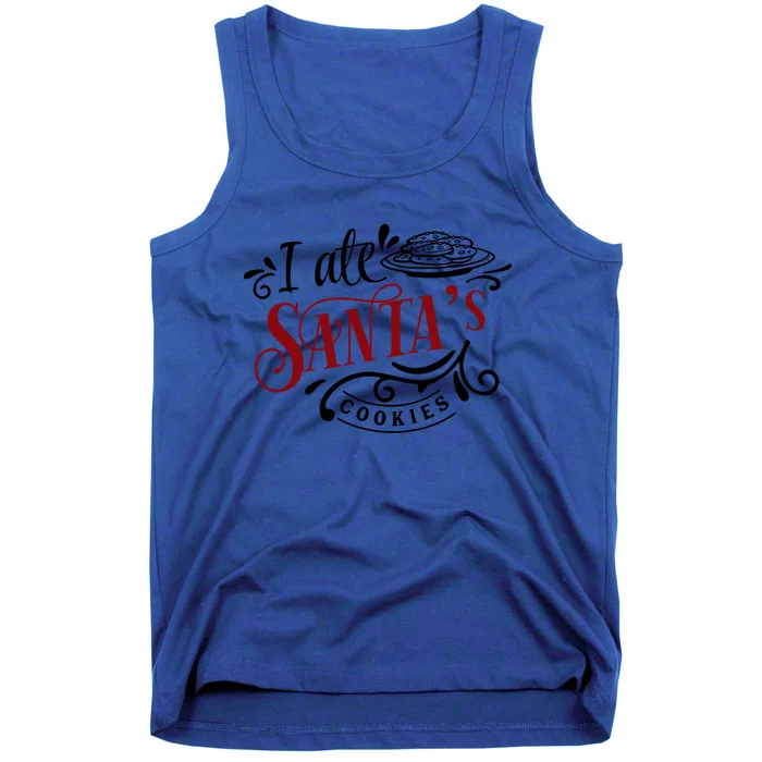 I Ate Santa's Cookies Gift Tank Top