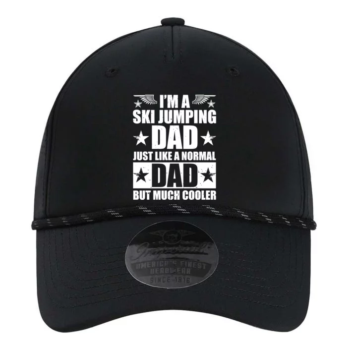 I'm A Ski Jumping Dad Just Like A Normal Dad But Much Cooler Cute Gift Performance The Dyno Cap