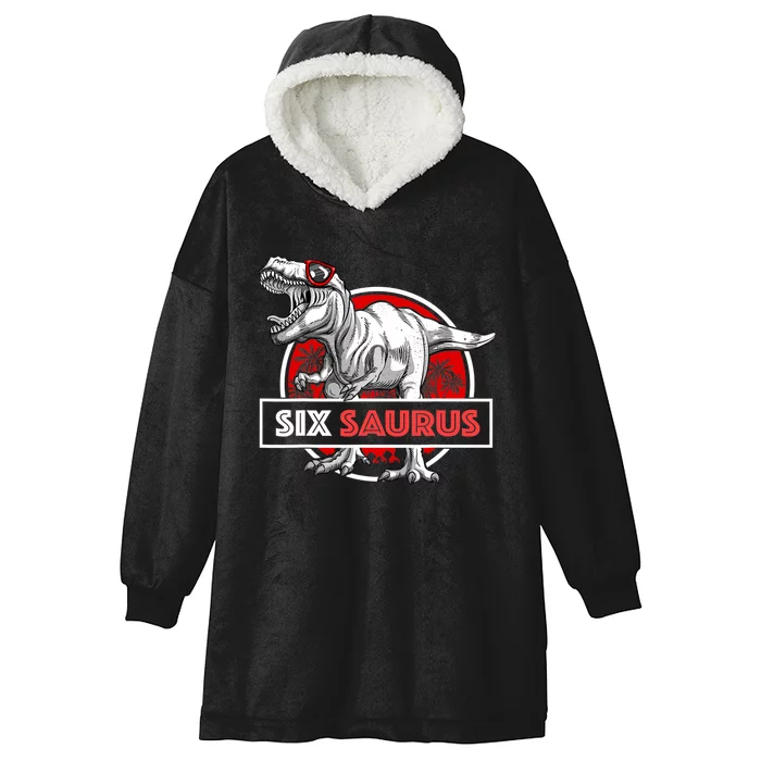 I Am Six Saurus 6 Yrs Old T Rex For 6th Birthday Gift Hooded Wearable Blanket