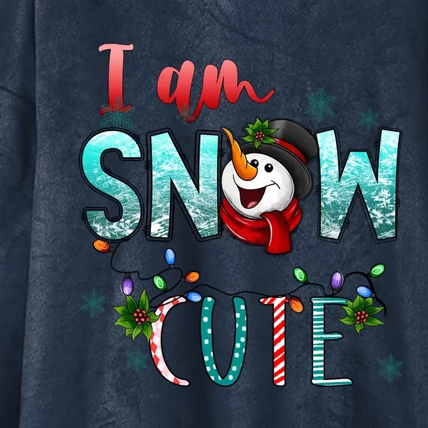 I Am Snow Cute Gift Merry Christmas Snow Western Winter Gift Hooded Wearable Blanket