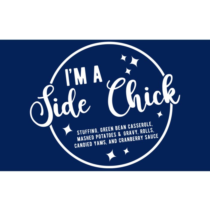 IM A Side Chick Funny Thanksgiving Food Bumper Sticker