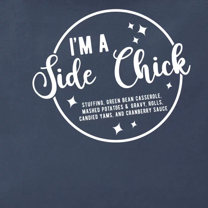 IM A Side Chick Funny Thanksgiving Food Zip Tote Bag