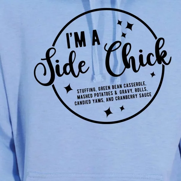 IM A Side Chick Funny Thanksgiving Food Unisex Surf Hoodie