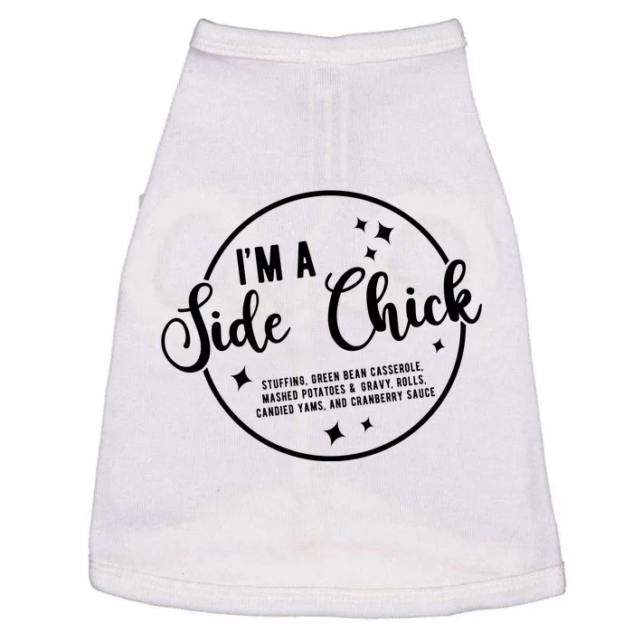 IM A Side Chick Funny Thanksgiving Food Doggie Tank