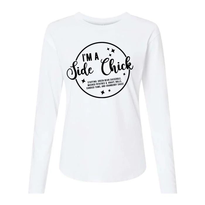 IM A Side Chick Funny Thanksgiving Food Womens Cotton Relaxed Long Sleeve T-Shirt