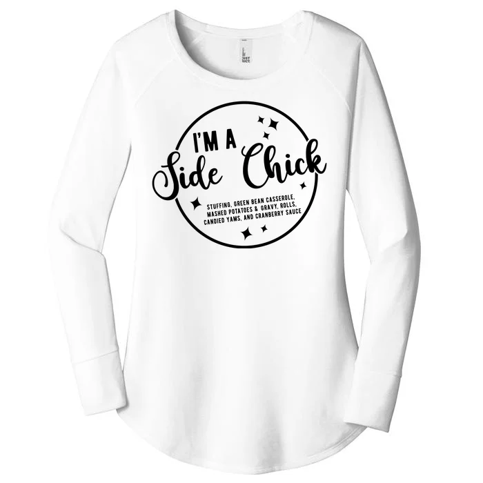 IM A Side Chick Funny Thanksgiving Food Women's Perfect Tri Tunic Long Sleeve Shirt