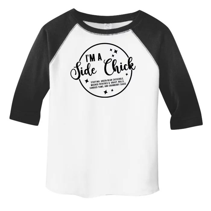 IM A Side Chick Funny Thanksgiving Food Toddler Fine Jersey T-Shirt