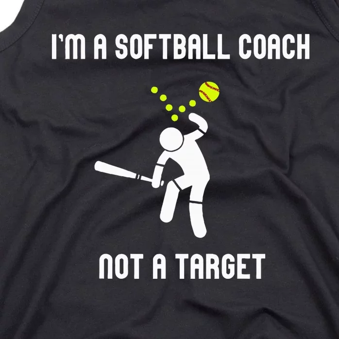 IM A Softball Coach Not A Target Tank Top