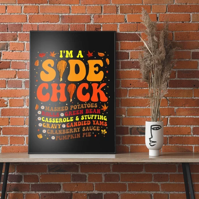 Im A Side Chick Thanksgiving Day Poster