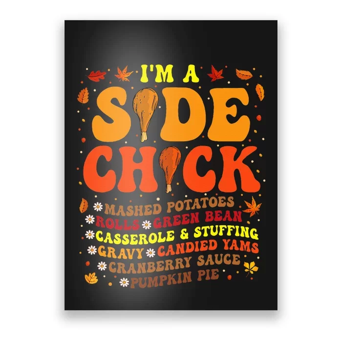 Im A Side Chick Thanksgiving Day Poster