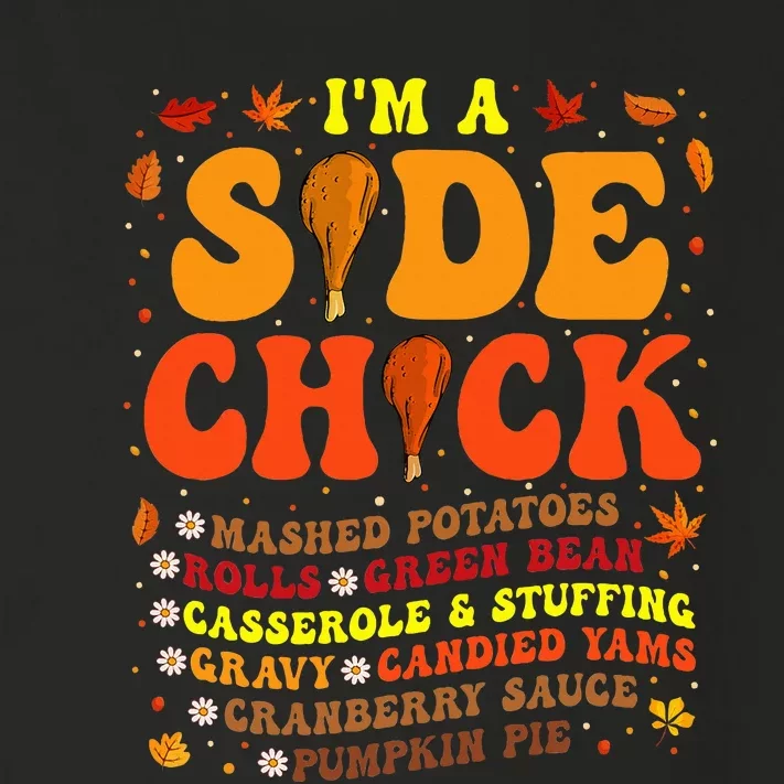 Im A Side Chick Thanksgiving Day Toddler Long Sleeve Shirt