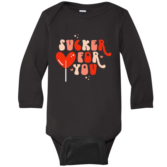 I'm A Sucker For You Candy Heart Love Happy Valentines Day Baby Long Sleeve Bodysuit