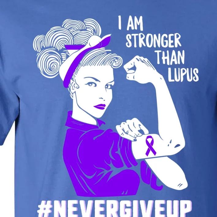 I Am Stronger Than Lupus #Nevergiveup Lupus Awareness Ribbon Cute Gift Tall T-Shirt