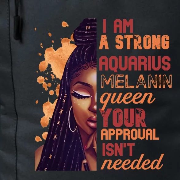 I Am Strong Aquarius Queen Birthday Zodiac Dreadlocks Gift Daily Commute Backpack