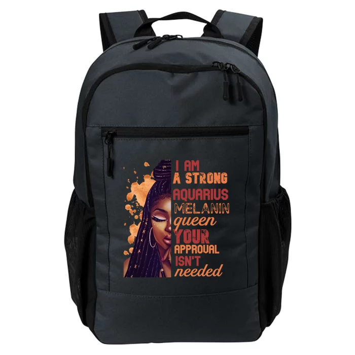 I Am Strong Aquarius Queen Birthday Zodiac Dreadlocks Gift Daily Commute Backpack