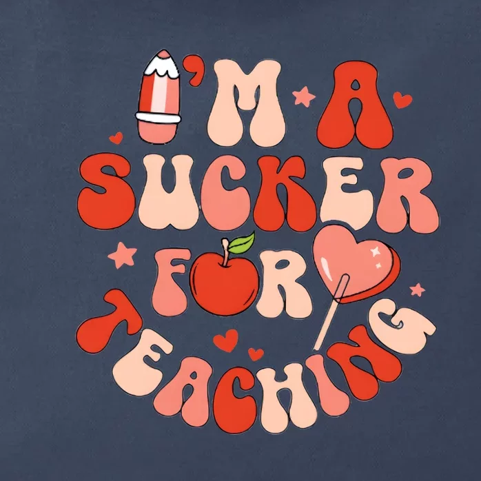 IM A Sucker For Teaching Teacher Valentine Zip Tote Bag