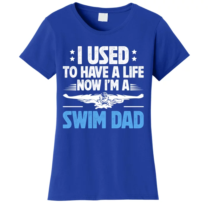 IM A Swim Dad Of A Swimmer Dad Swimming Dad Swim Father Cool Gift Women's T-Shirt