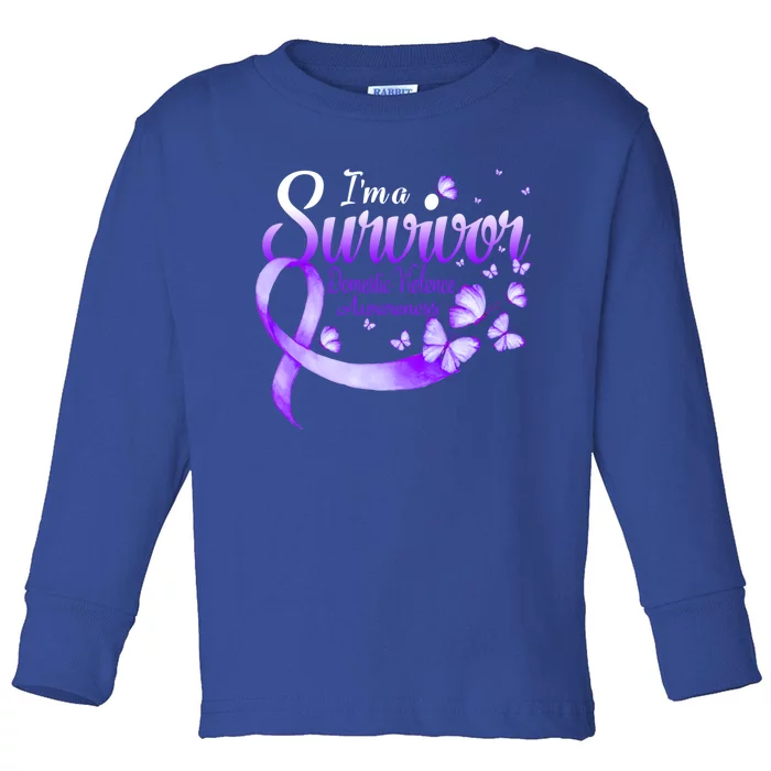 I'm A Survivor Domestic Violence Awareness Butterfly Gift Toddler Long Sleeve Shirt