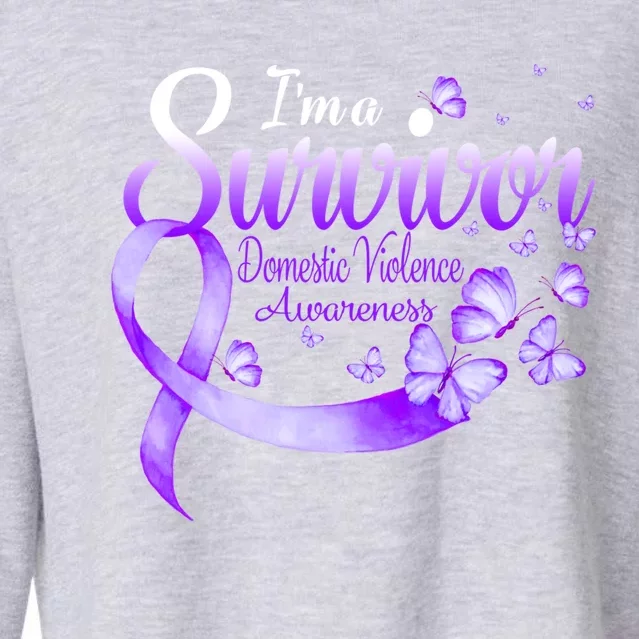 I'm A Survivor Domestic Violence Awareness Butterfly Gift Cropped Pullover Crew