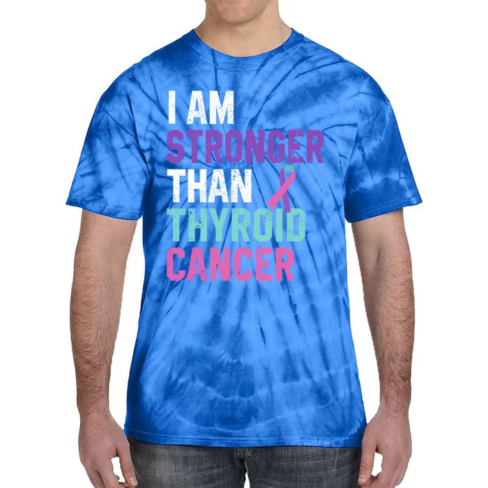 I Am Stronger Than Thyroid Cancer Survivor Awareness Gift Tie-Dye T-Shirt