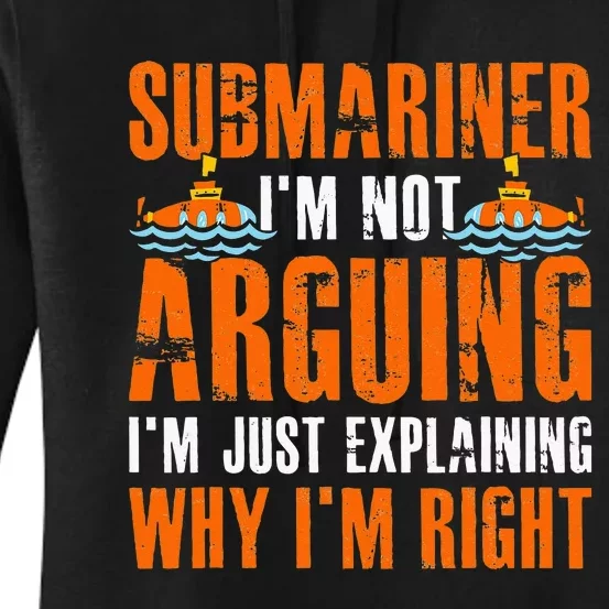 Im A Submariner Lets Just Assume That Im Never Wrong Women's Pullover Hoodie