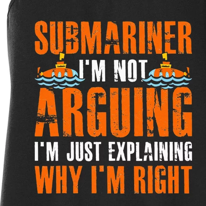 Im A Submariner Lets Just Assume That Im Never Wrong Women's Racerback Tank