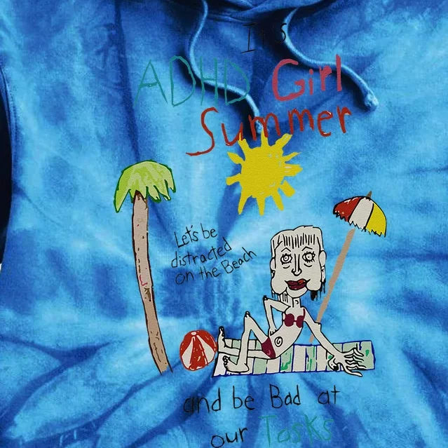 ItS Adhd Summer Tie Dye Hoodie