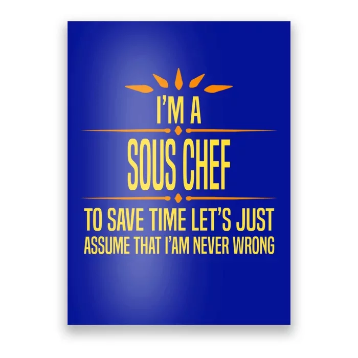 Im A Sous Chef Gift Poster