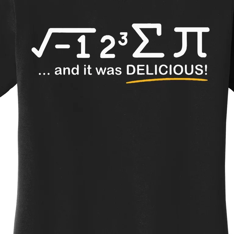 I ate some Pi  Funny Pi Day & Math Lover Gift Women's T-Shirt