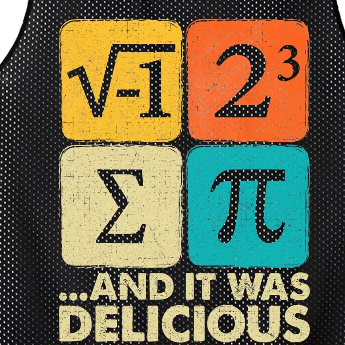 I Ate Some Pie And It Was Delicious Funny Pi Day Math Gifts Mesh Reversible Basketball Jersey Tank