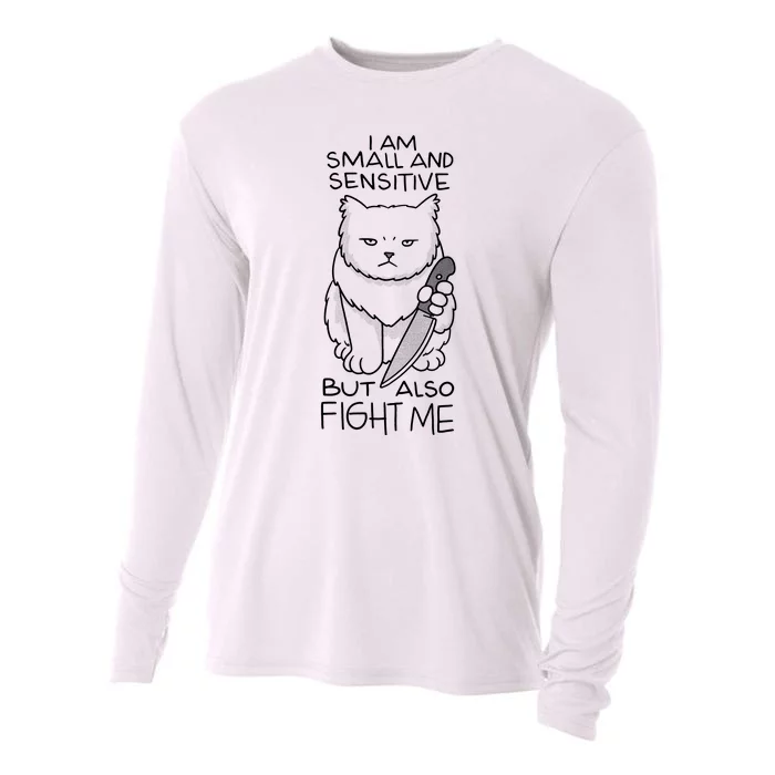 I Am Small And Sensitive But Also Fight Me Funny Cat Cooling Performance Long Sleeve Crew