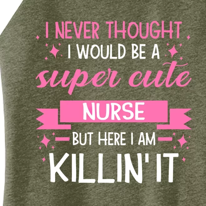 Im A Super Cute Nurse Nurse Gift Women’s Perfect Tri Rocker Tank